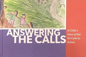 Book cover of Answering the Calls: A Child's View of the 94 Calls to Action with an illustration of children holding hands near a tree.