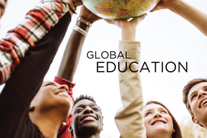 Graphic that reads "Global Education" and shows a group of people reaching their hands up to hold up a globe.