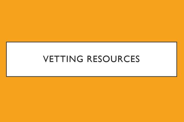 The title screen for the powerpoint presentation that reads "Vetting Resources."