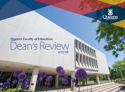 Duncan McArthur Hall with "Queen's Faculty of Education Dean's Review 2017-18" written across it