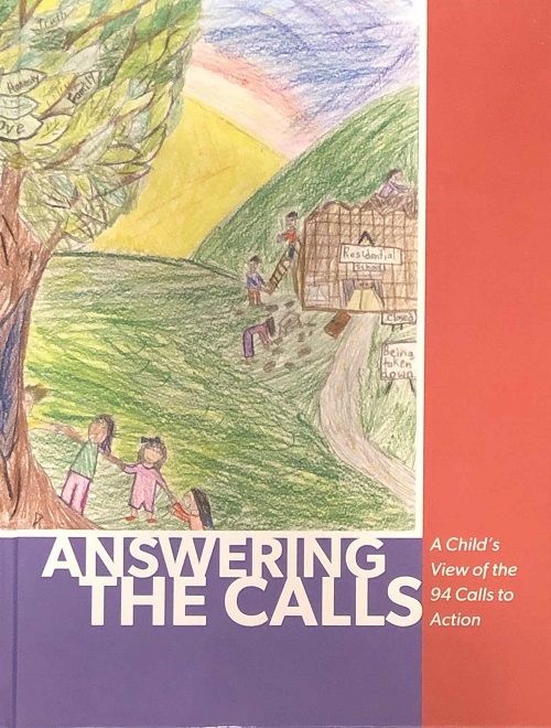 Book cover of Answering the Calls: A Child's View of the 94 Calls to Action with an illustration of children holding hands near a tree.