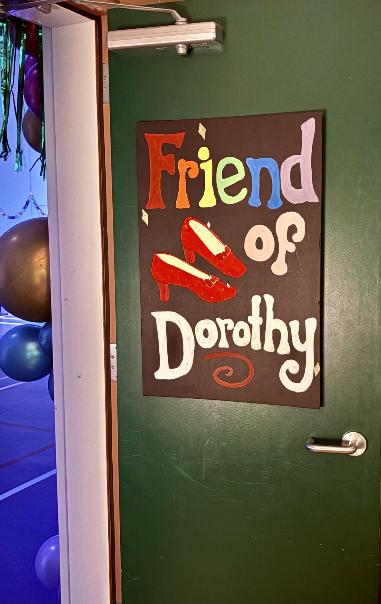 A sign that says Friend of Dorothy